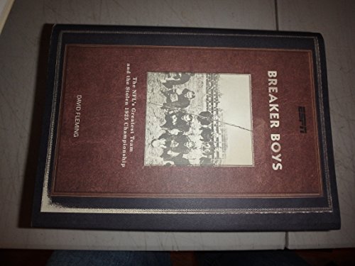 Stock image for Breaker Boys: The NFL's Greatest Team and the Stolen 1925 Championship for sale by ThriftBooks-Phoenix