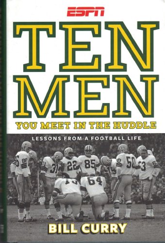 Imagen de archivo de Ten Men You Meet in the Huddle: LESSONS FROM A FOOTBALL LIFE a la venta por Once Upon A Time Books