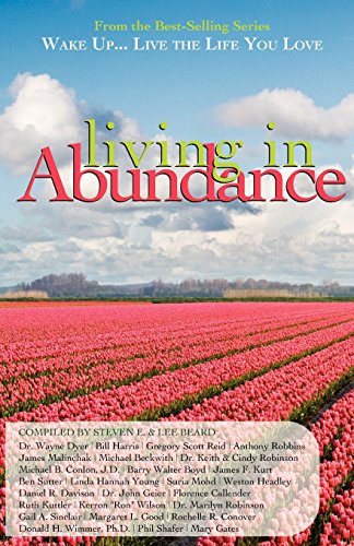 Beispielbild fr Wake up Live the Life You Love : Living in Abundance zum Verkauf von Better World Books