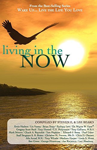 Stock image for Wake Up.Live the Life You Love: Living in the Now for sale by Your Online Bookstore