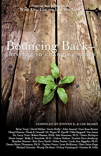 Stock image for Wake Up Live the Life You Love: Bouncing Back - Th for sale by Russell Books