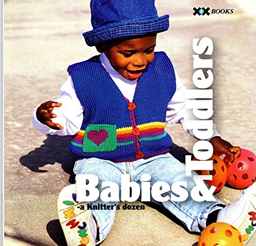 Beispielbild fr Babies and Toddlers zum Verkauf von Better World Books