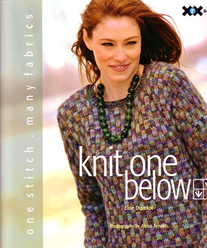 Stock image for Knit One Below: One Stitch, Many Fabrics for sale by Revaluation Books