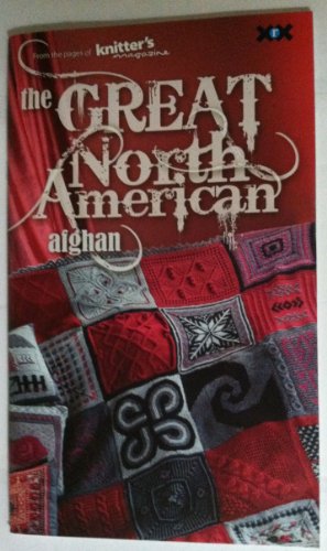 Imagen de archivo de XRX Publishing The Great North American Afghan a la venta por London Bridge Books