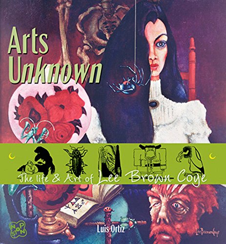 9781933065045: Arts Unknown: The Life & Art of Lee Brown Coye