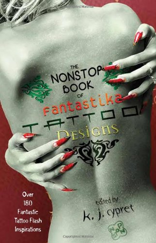 Stock image for The Nonstop Book of Fantastika Tattoo Designs for sale by ThriftBooks-Atlanta