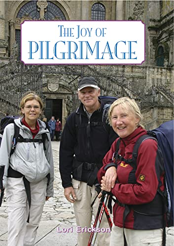 Stock image for The Joy of Pilgrimage for sale by Goodwill