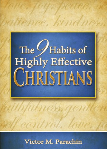 9781933066110: Nine Habits of Highly Effective Christians