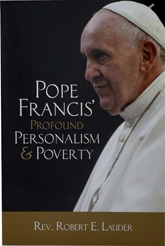 Beispielbild fr Pope Francis' Profound Personalism & Poverty zum Verkauf von SecondSale