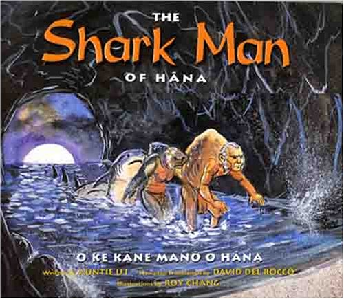 The Shark Man of Hana (9781933067018) by U'i Goldsberry