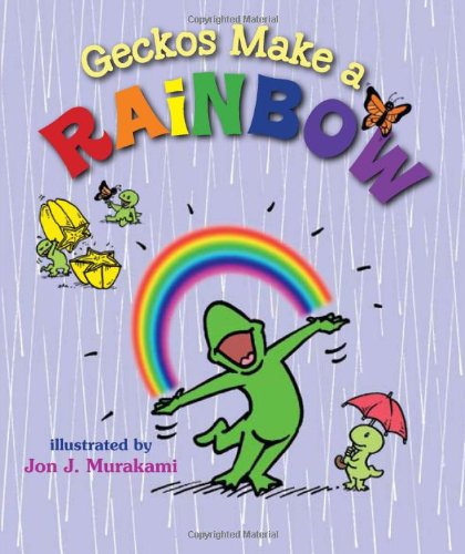 Beispielbild fr Geckos Make a Rainbow zum Verkauf von Irish Booksellers