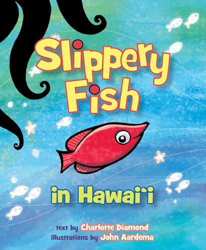 Beispielbild fr Slippery Fish in Hawaii zum Verkauf von SecondSale