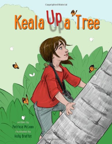 Beispielbild fr Keala Up a Tree zum Verkauf von Wonder Book