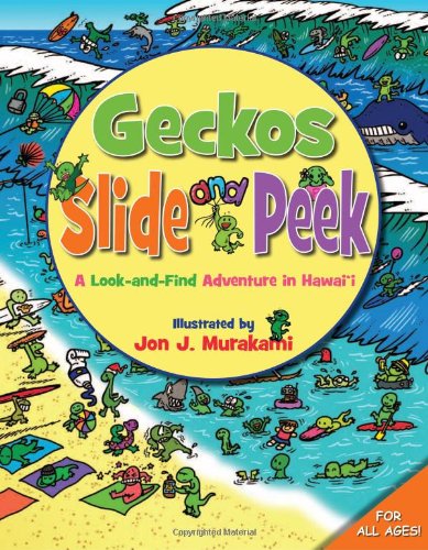 9781933067599: Geckos Slide and Peek: A Look-and-Find Adventure in Hawaii