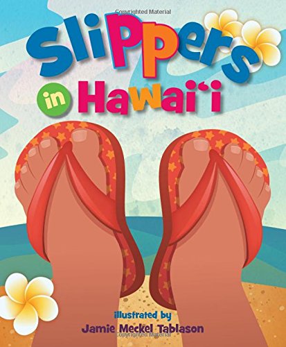 Beispielbild fr Slippers in Hawaii zum Verkauf von ThriftBooks-Atlanta