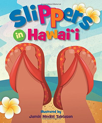 Imagen de archivo de Slippers in Hawaii a la venta por SecondSale