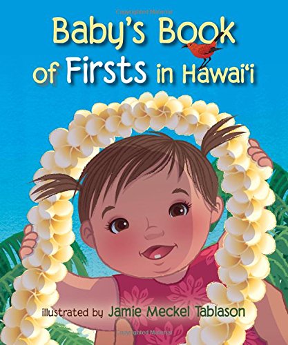 Beispielbild fr Baby's Book of Firsts in Hawaii zum Verkauf von SecondSale