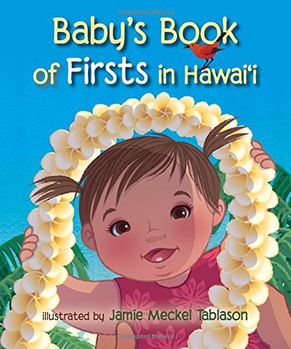 Imagen de archivo de Baby's Book of Firsts in Hawaii a la venta por Gulf Coast Books