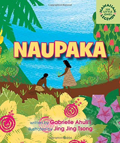 Beispielbild fr Naupaka (Hawaiian Legends for Little Ones) zum Verkauf von Better World Books