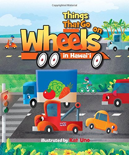9781933067872: Things That Go on Wheels in Hawaii