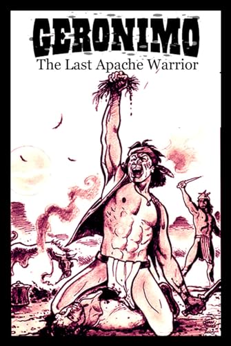 Beispielbild fr Geronimo: The Last Apache Warrior zum Verkauf von Burke's Book Store