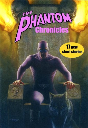 The Phantom Chronicles: New Tales Of The Ghost Who Walks! Limited Edition (9781933076225) by Gardner, Craig Shaw; Alexander, Jason; Bishop, David; Bullock, Mike; Fortier, Ron