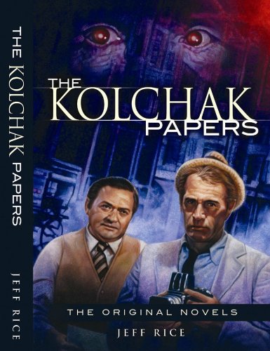 The Kolchak Papers: The Original Novels (9781933076294) by Rice, Jeff