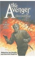 Imagen de archivo de THE AVENGER CHRONICLES 18 ORIGINAL SHORT STORIES a la venta por Cape Cod Booksellers