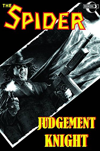 The Spider: Judgement Knight (New Printing) (9781933076508) by Page, Norvell W.; Hopkins, Howard