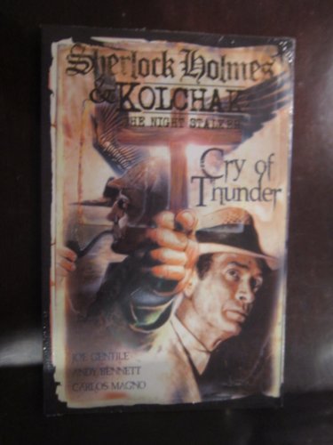 Sherlock Holmes & Kolchak the Night Stalker: Cry of Thunder (9781933076768) by Gentile, Joe