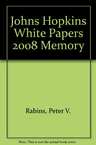 Stock image for The Johns Hopkins White Papers: Memory 2008 for sale by literal books