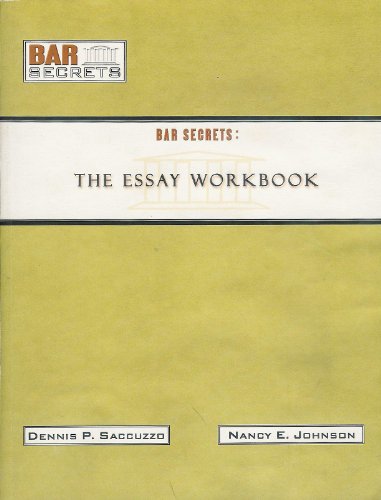 Beispielbild fr Bar Secrets: The Essay Workbook (Bar Secrets) zum Verkauf von BookResQ.