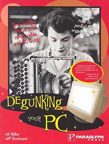 Imagen de archivo de Degunking Your PC a la venta por Wonder Book