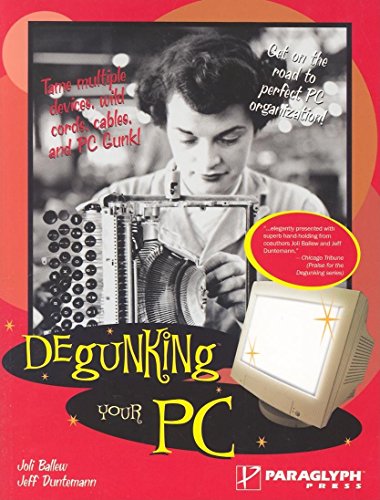 Stock image for Degunking Your PC for sale by Wonder Book