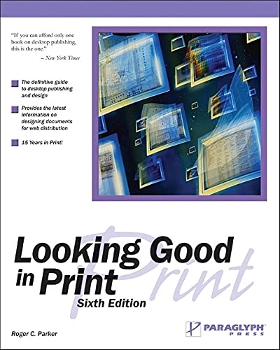 Stock image for Looking Good in Print for sale by Better World Books: West