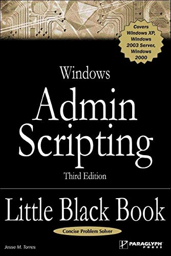 Beispielbild fr Windows Admin Scripting Little Black Book (Little Black Books (Paraglyph Press)) zum Verkauf von Once Upon A Time Books