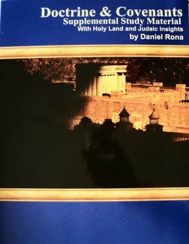 Imagen de archivo de Doctrine and Covenants Supplemental Study Material with Holy Land and Judaic Insights a la venta por SecondSale