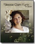Stock image for Jessie Clark Funk Songbook for sale by Book Deals