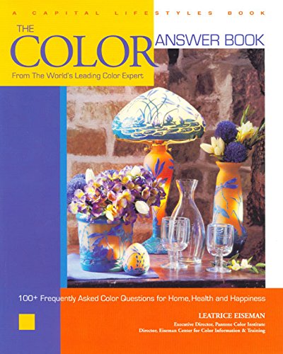 Stock image for The Color Answer Book: From the World's Leading Color Expert (Capital Lifestyles) for sale by Jenson Books Inc