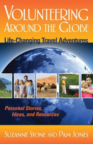 Beispielbild fr Volunteering Around the Globe: Life-Changing Travel Adventures (Capital Travel Series) zum Verkauf von AwesomeBooks