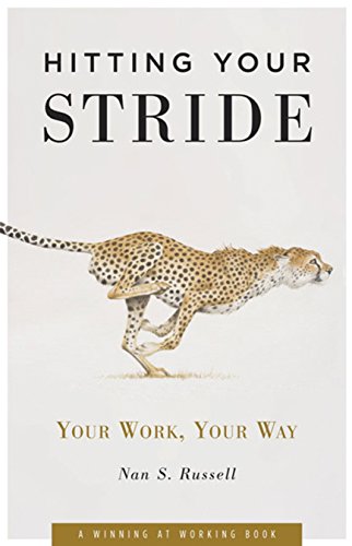 9781933102566: Hitting Your Stride: Your Work, Your Way (Capital Career & Personal Development)