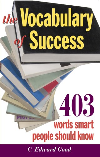 Beispielbild fr The Vocabulary of Success : 586 Words Smart People Should Know zum Verkauf von Better World Books