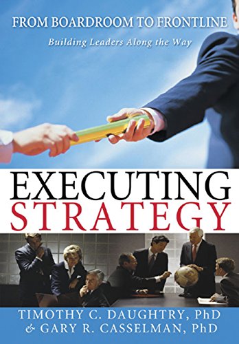 Beispielbild fr Executing Strategy: From Boardroom to Frontline (Capital Business) zum Verkauf von SecondSale