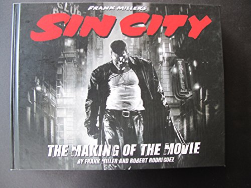 Imagen de archivo de Sin City: The Making of the Movie a la venta por Goodwill Books