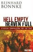 Beispielbild fr Hell Empty Heaven Full: Stirring Compassion for the Lost zum Verkauf von WorldofBooks