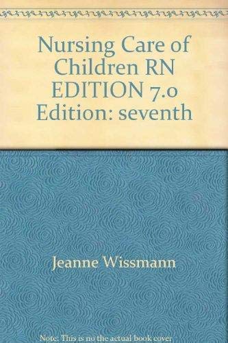 Imagen de archivo de Nursing Care of Children a la venta por Better World Books