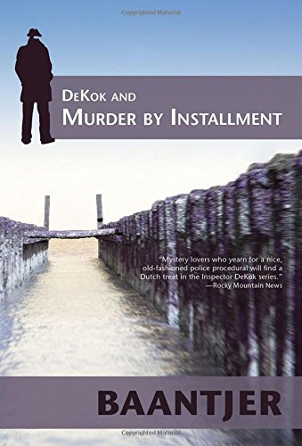Imagen de archivo de DeKok and Murder by Installment a la venta por Better World Books