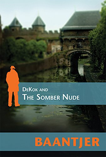 Stock image for DeKok and the Somber Nude (Inspector Dekok, 3) for sale by More Than Words