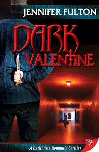 Beispielbild fr Dark Valentine (Dark Vista Romance Thriller) zum Verkauf von WorldofBooks