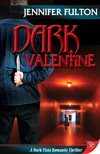 9781933110790: Dark Valentine (Dark Vista Romance Thriller)